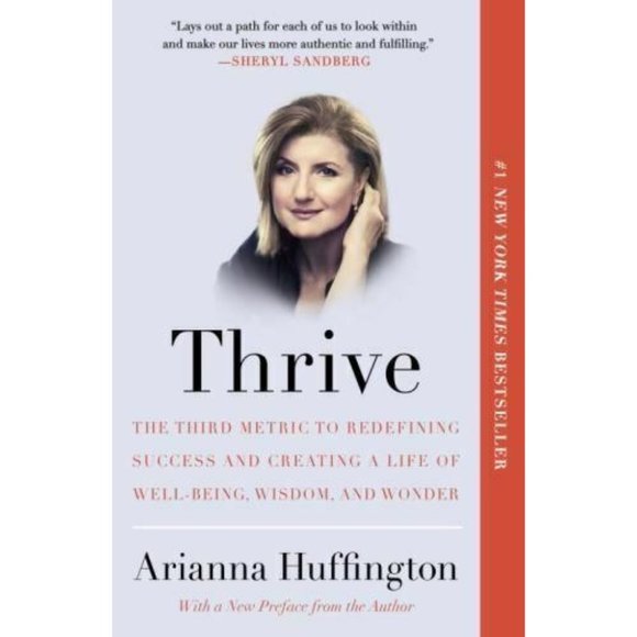 Other - Thrive: The Third Metric to Redefining Success and Creating a Life of Well-Being